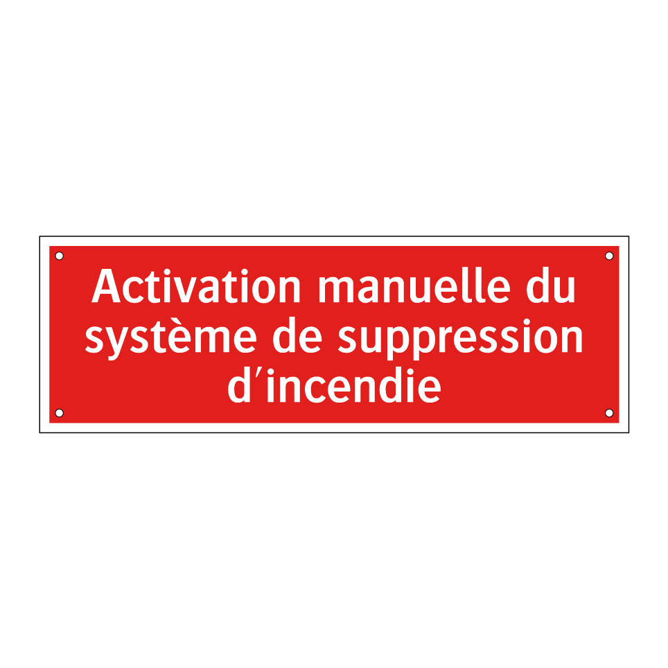 Activation manuelle du système de suppression d'incendie