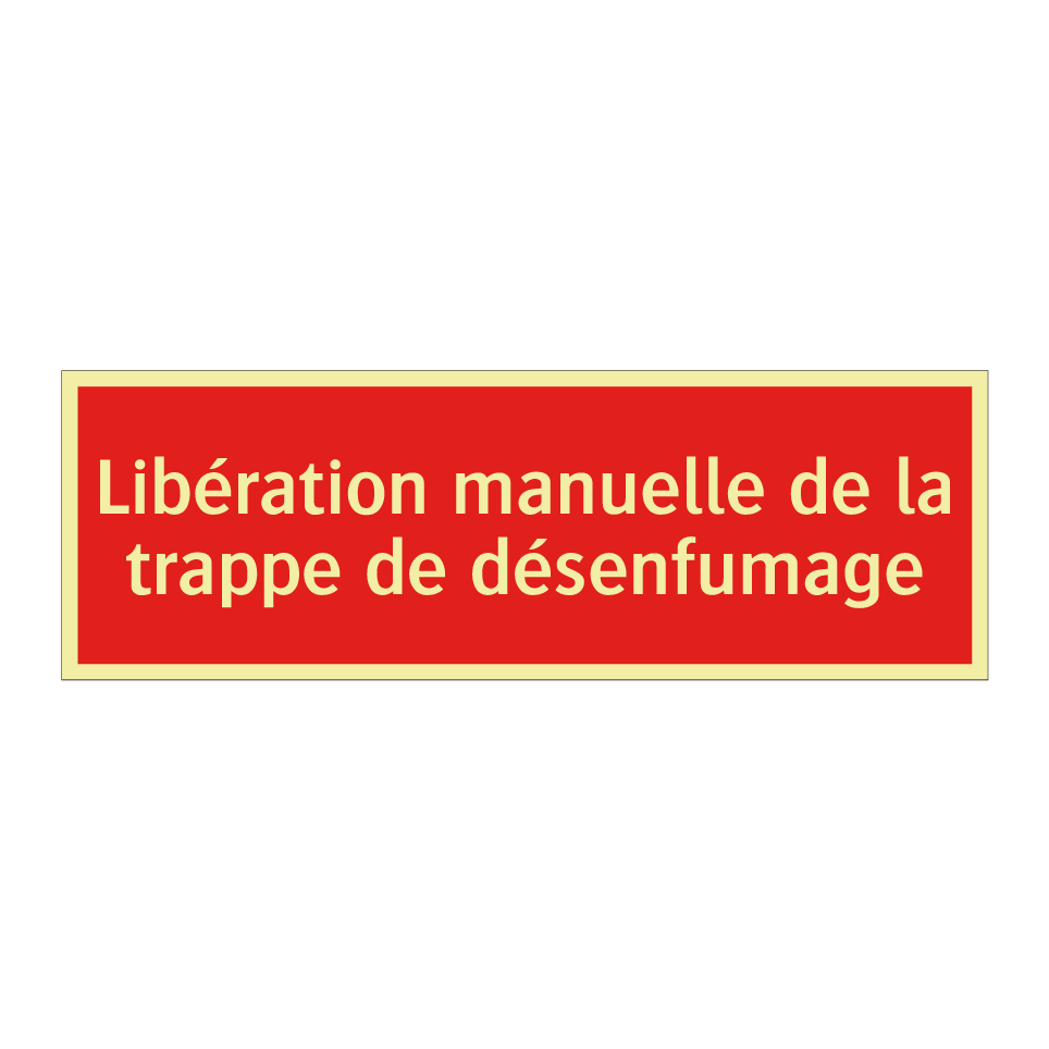 Libération manuelle de la trappe de désenfumage