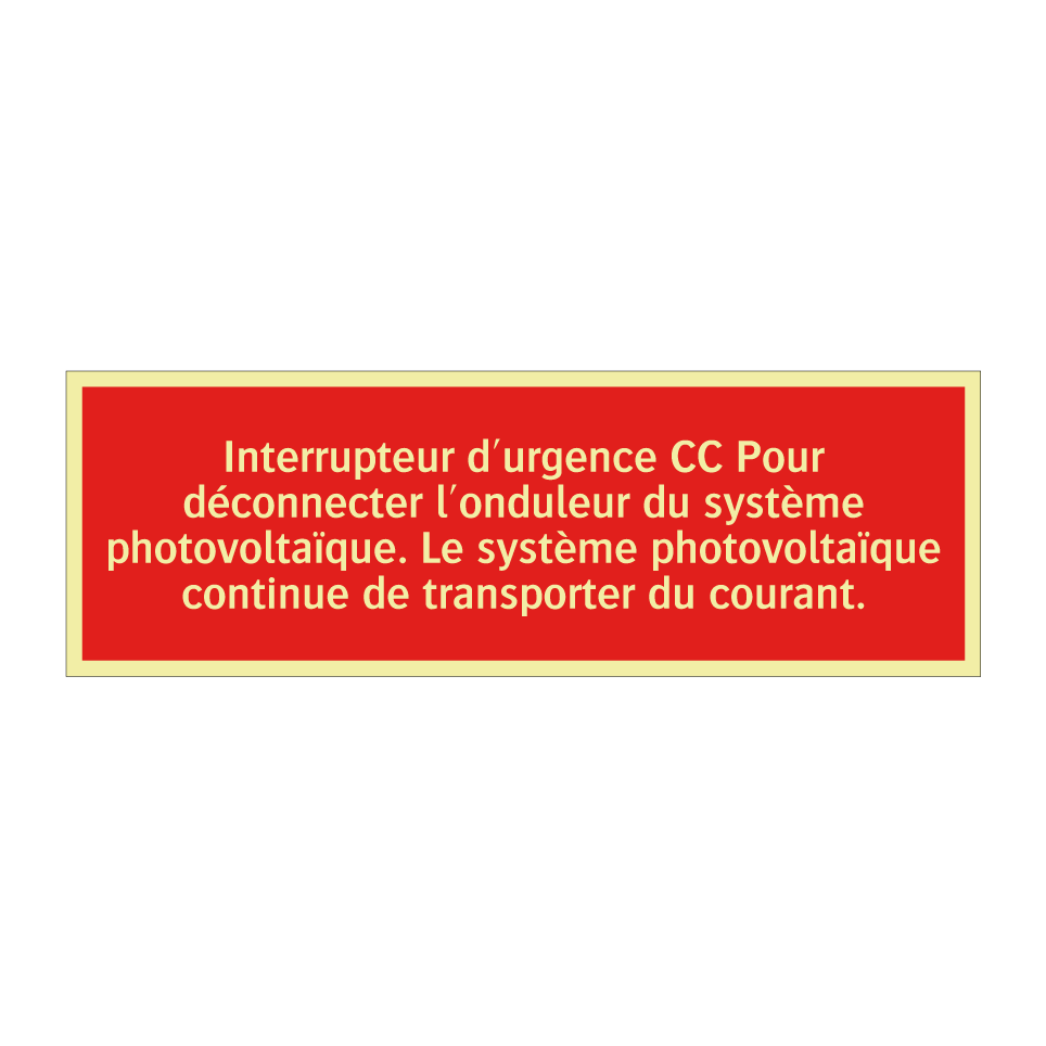 Interrupteur d'urgence CC Pour déconnecter l'onduleur du système photovoltaïque. Le système photovoltaïque continue de transporter du courant.