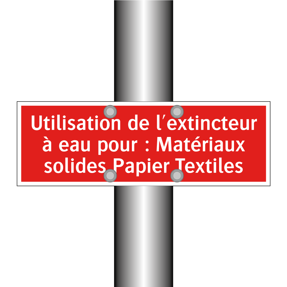Utilisation de l'extincteur à eau pour : Matériaux solides Papier Textiles