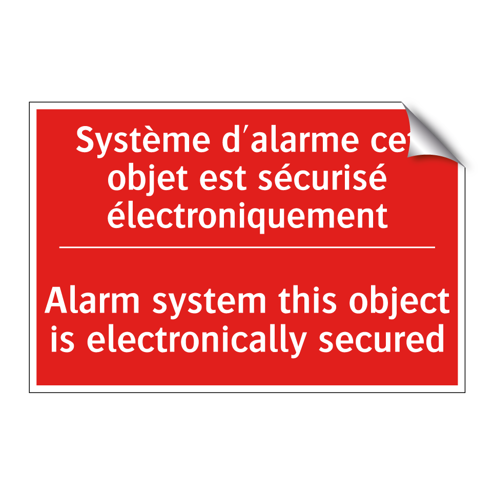 Système d'alarme cet objet est /.../ - Alarm system this object is electronically /.../