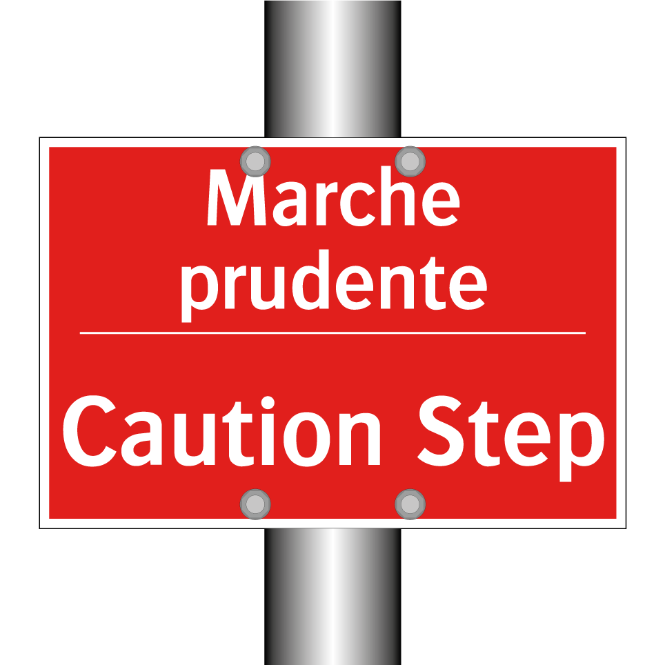 Marche prudente - Caution Step