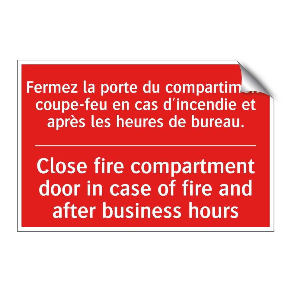 Fermez la porte du compartiment /.../ - Close fire compartment door in /.../