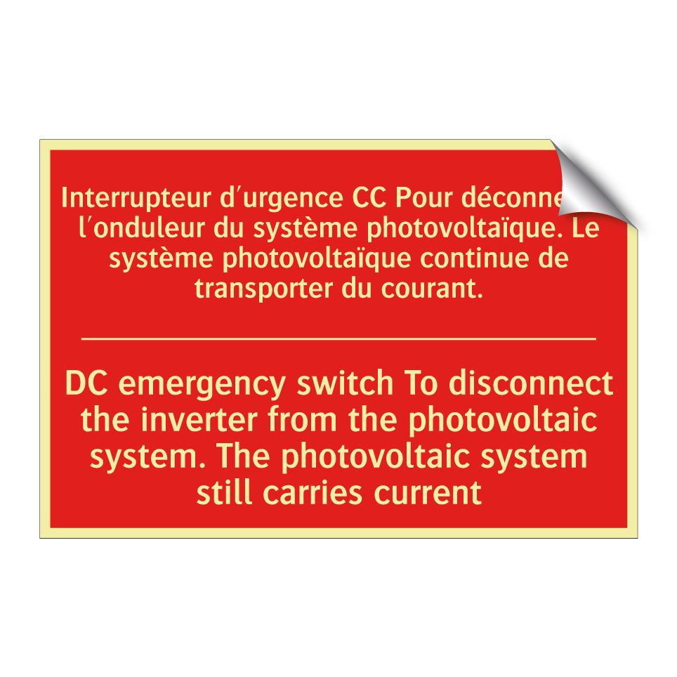 Interrupteur d'urgence CC Pour /.../ - DC emergency switch To disconnect /.../