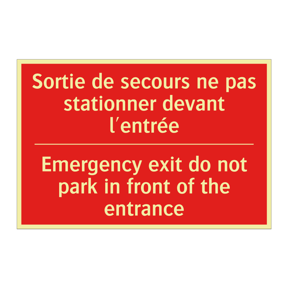 Sortie de secours ne pas stationner /.../ - Emergency exit do not park in /.../