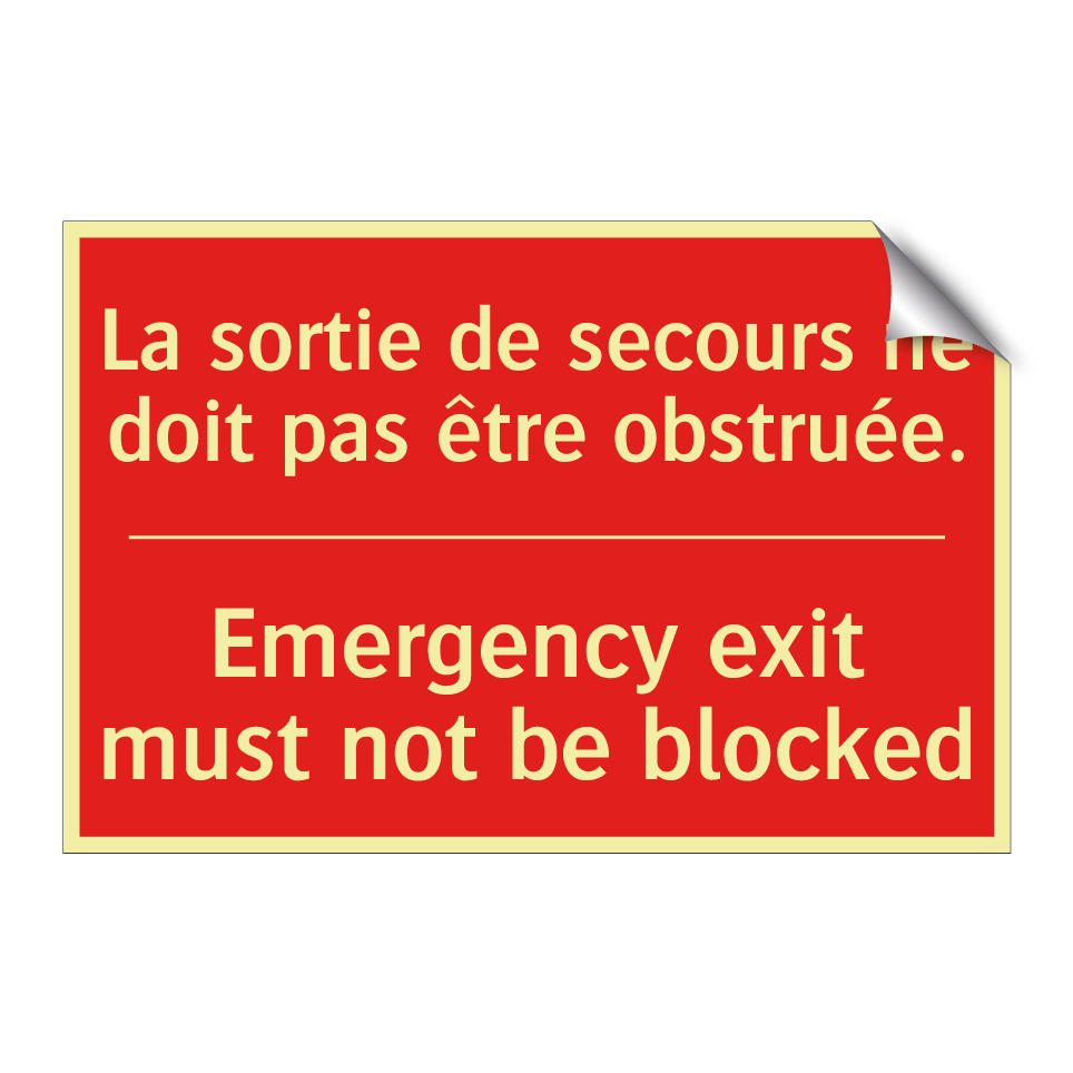 La sortie de secours ne doit pas /.../ - Emergency exit must not be blocked /.../