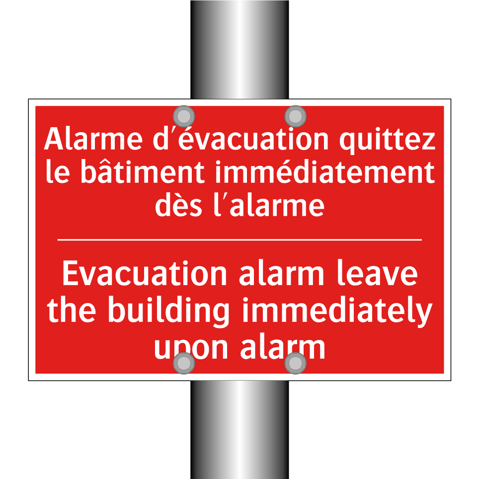 Alarme d'évacuation quittez le /.../ - Evacuation alarm leave the building /.../