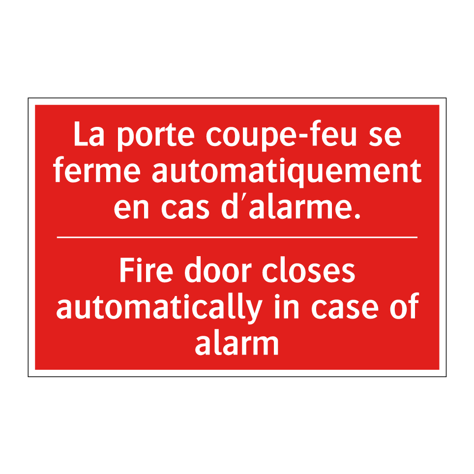 La porte coupe-feu se ferme automatiquement /.../ - Fire door closes automatically /.../