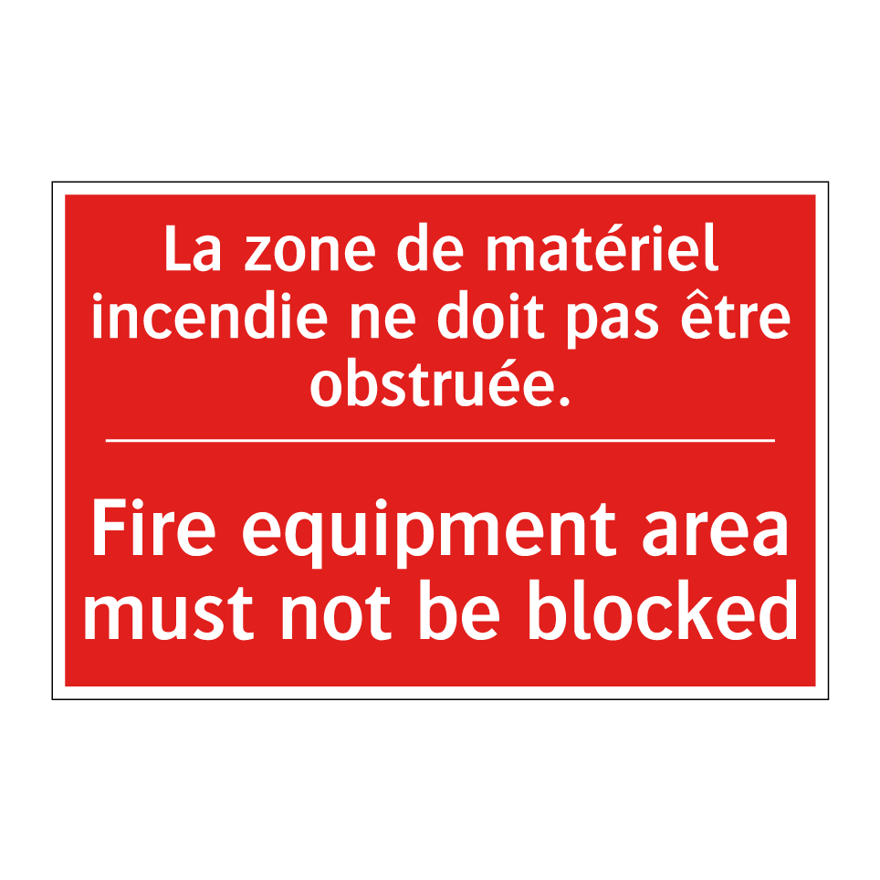 La zone de matériel incendie ne /.../ - Fire equipment area must not be /.../