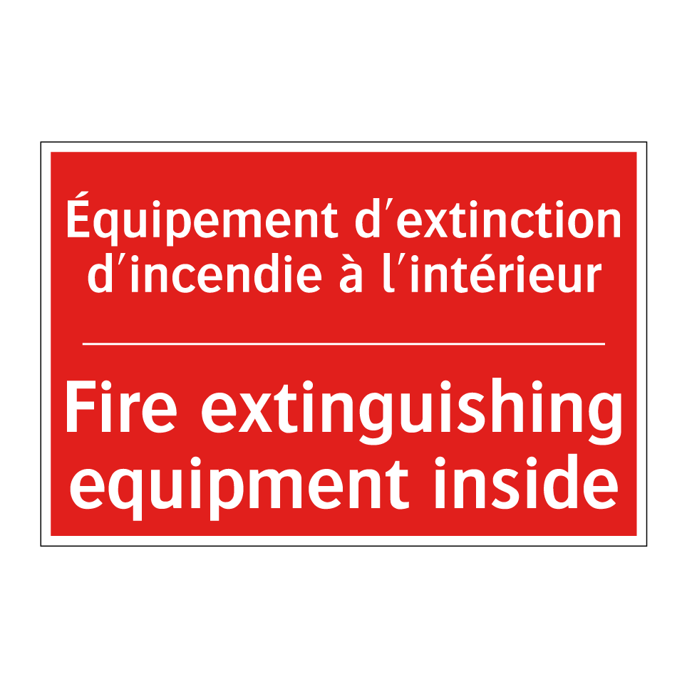 Équipement d'extinction d'incendie /.../ - Fire extinguishing equipment inside /.../