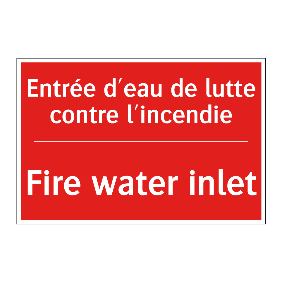 Entrée d'eau de lutte contre l'incendie /.../ - Fire water inlet
