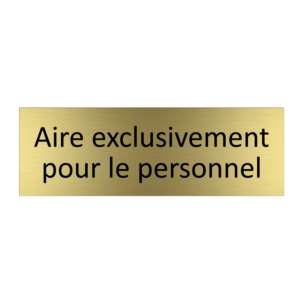 Aire exclusivement pour le personnel