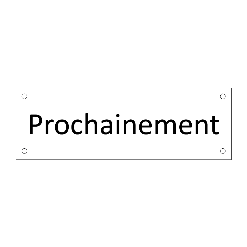 Prochainement & Prochainement & Prochainement