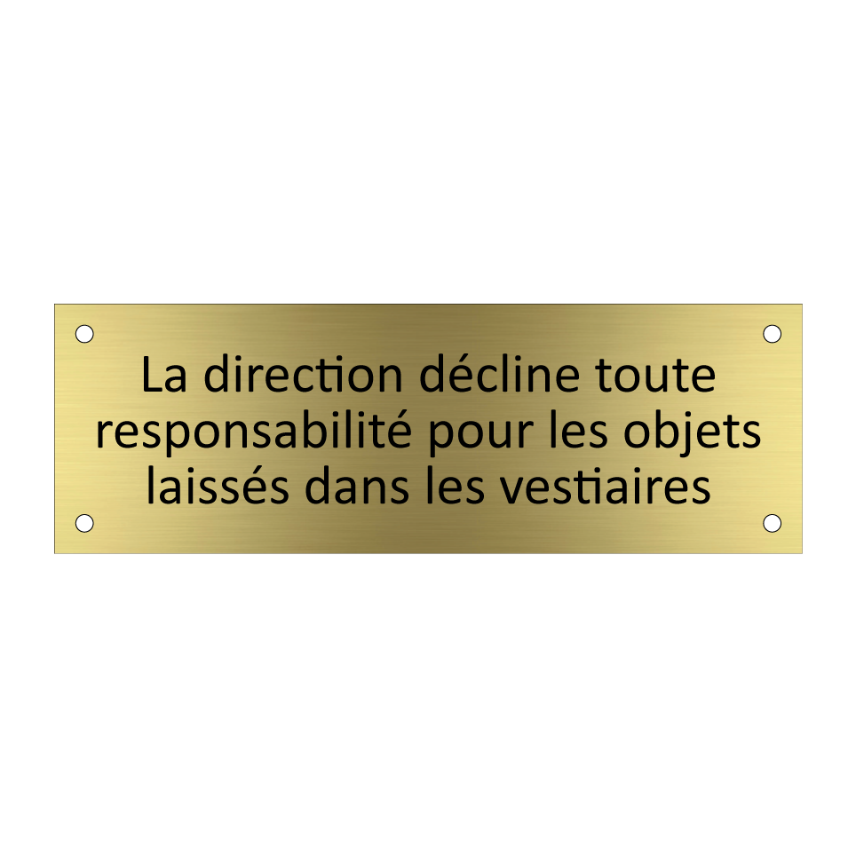 La direction décline toute responsabilité pour les objets laissés dans les vestiaires