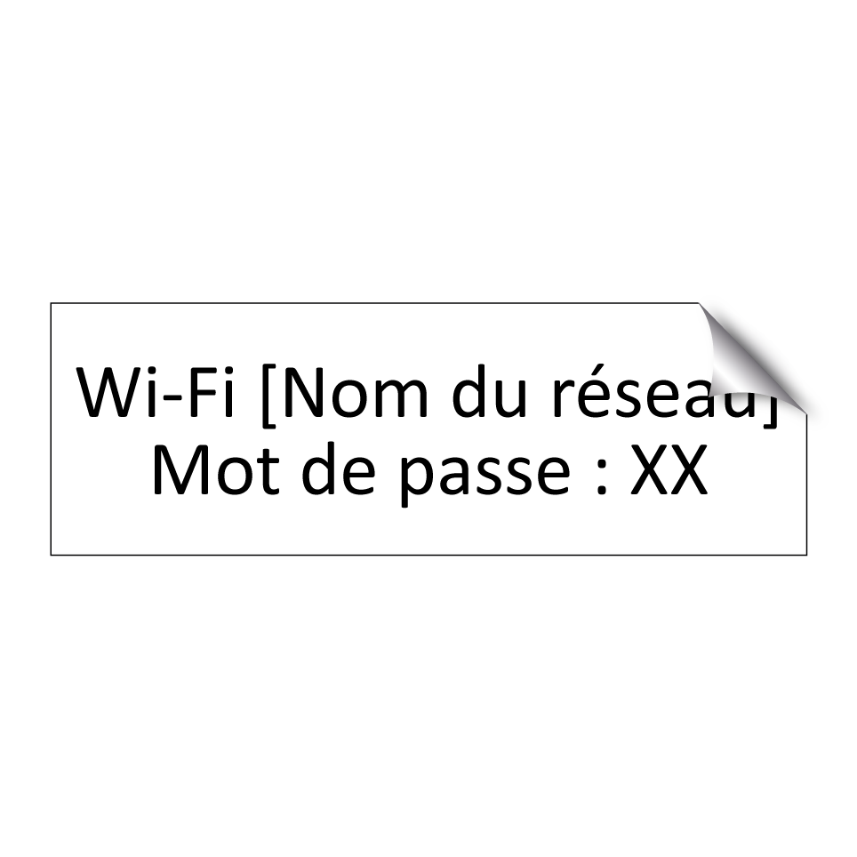 Wi-Fi [Nom du réseau] Mot de passe : XX