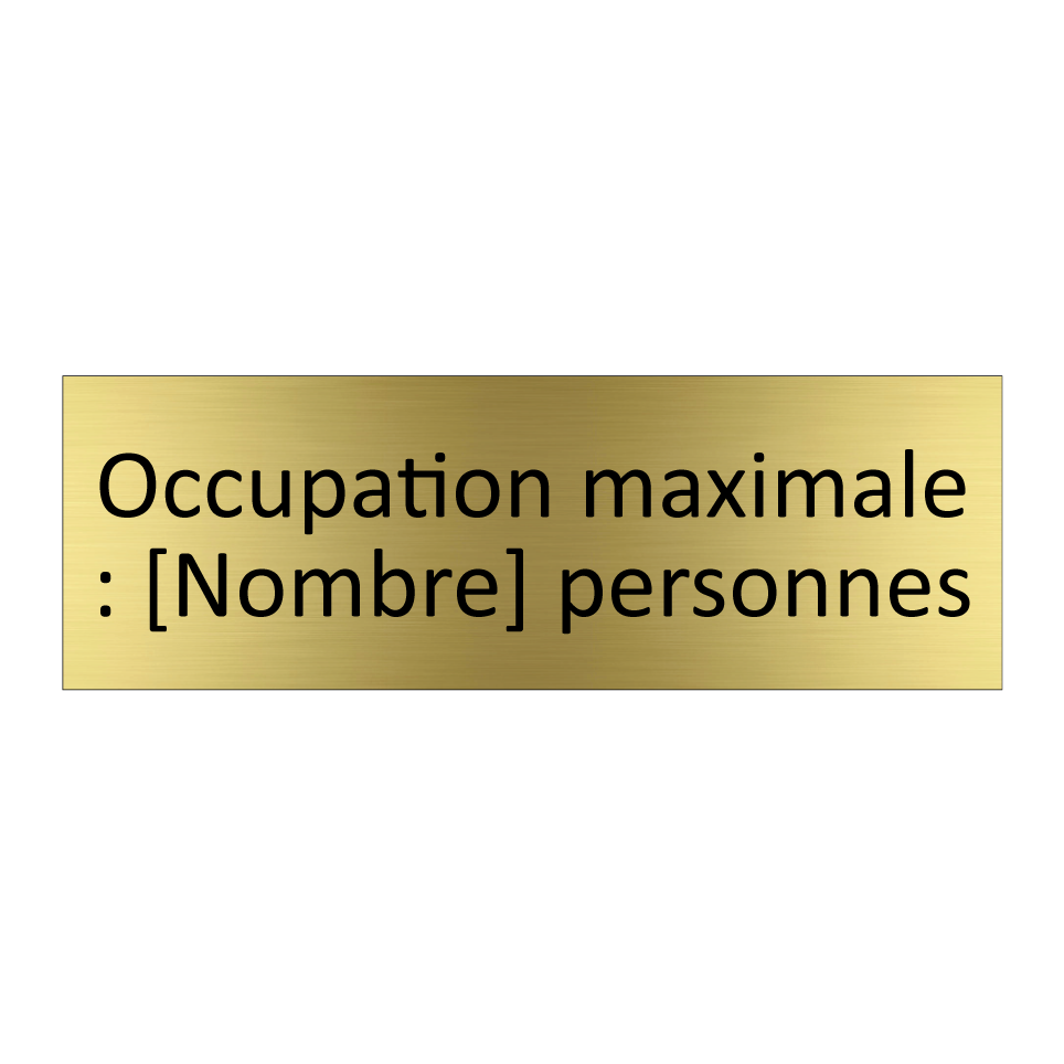Occupation maximale : [Nombre] personnes