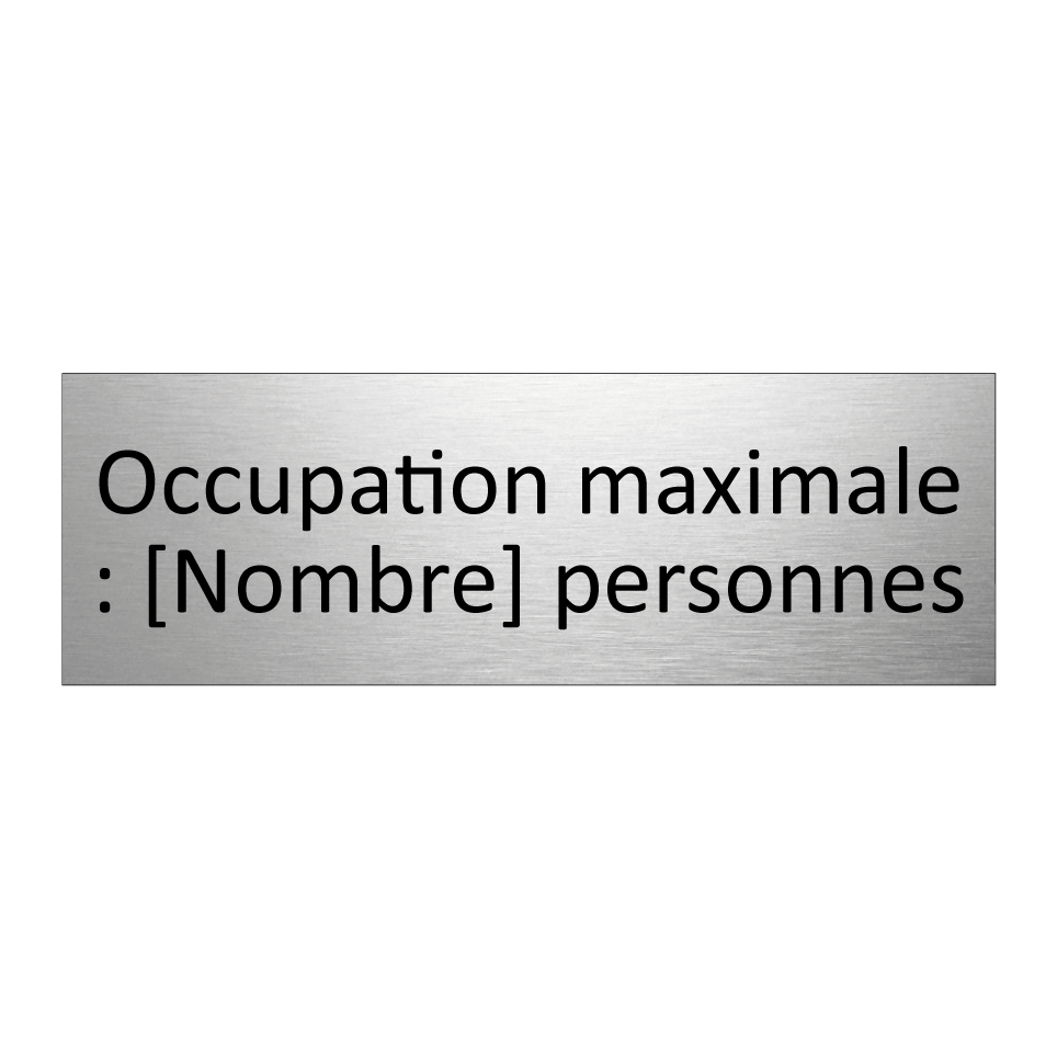 Occupation maximale : [Nombre] personnes
