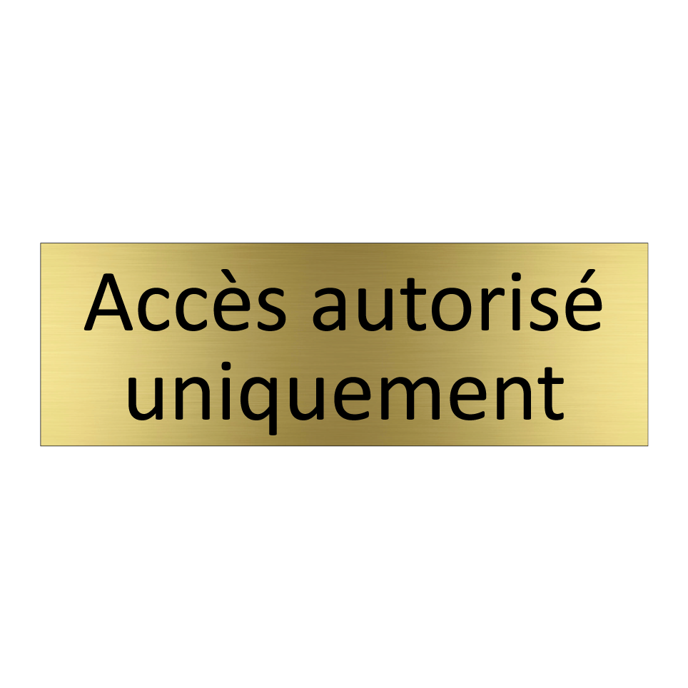 Accès autorisé uniquement