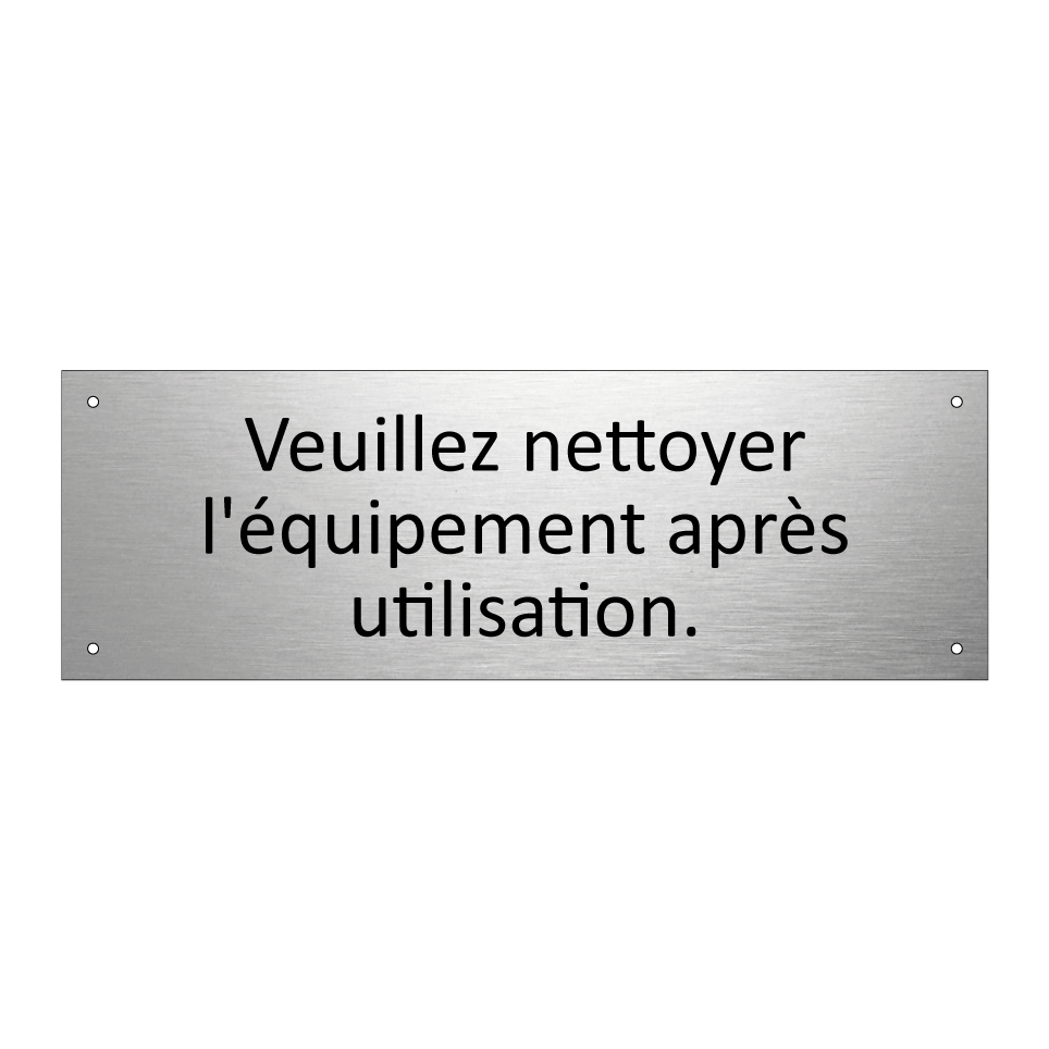 Veuillez nettoyer l'équipement après utilisation.