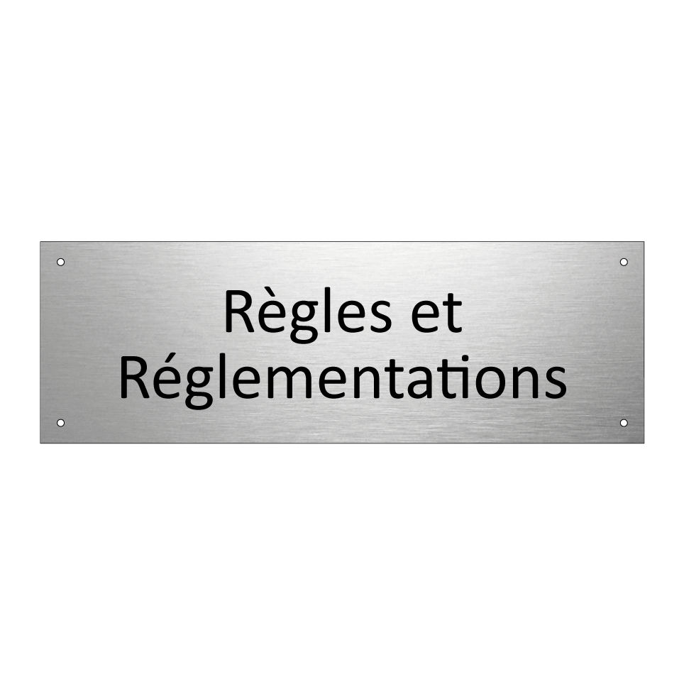 Règles et Réglementations