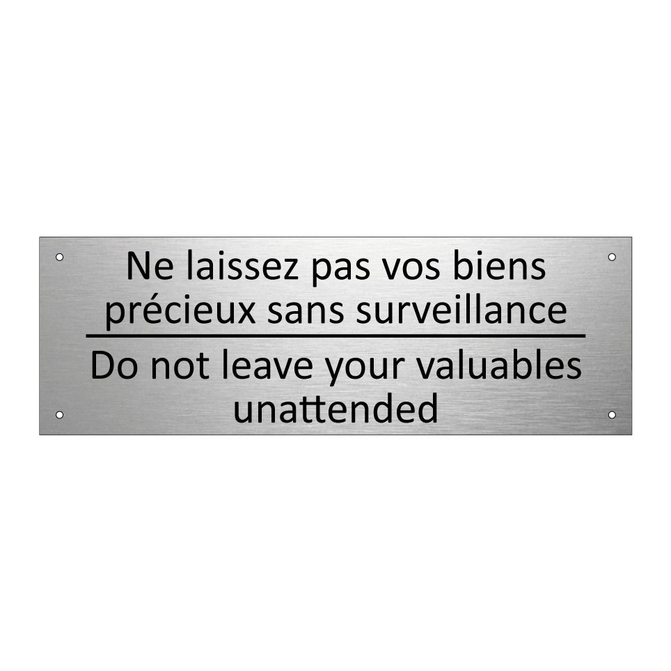 Ne laissez pas vos biens précieux  /.../ - Do not leave your valuables unattended /.../