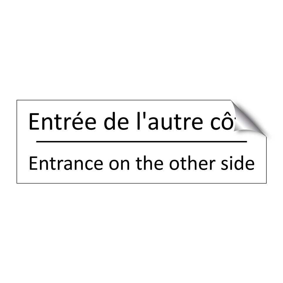 Entrée de l'autre côté - Entrance on the other side