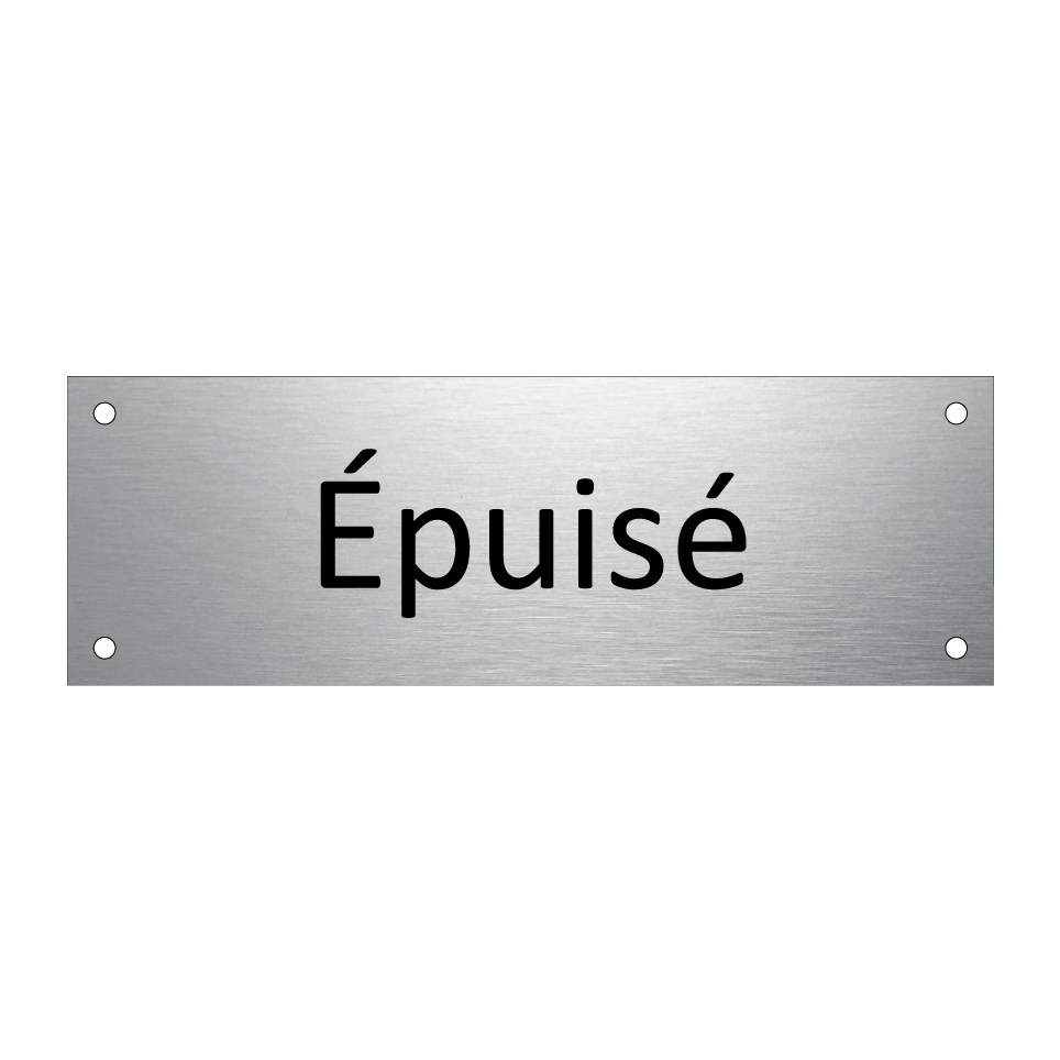 épuisé & épuisé & épuisé