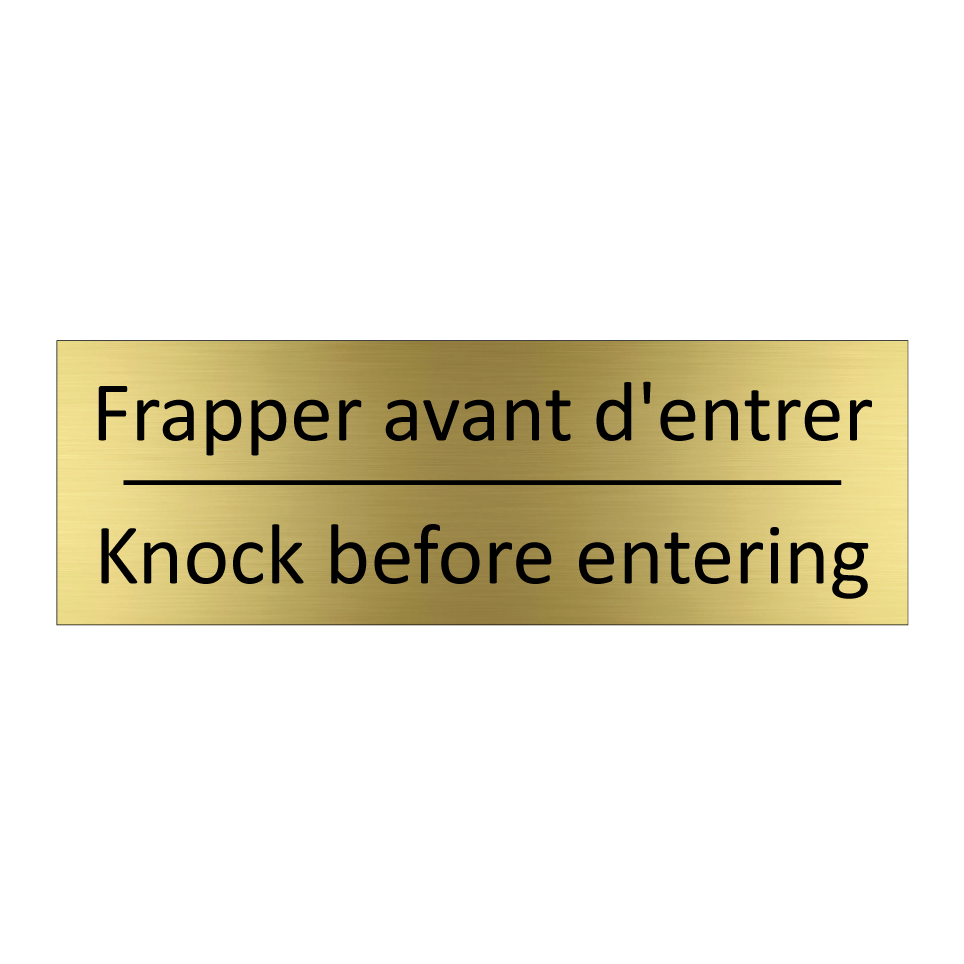 Frapper avant d'entrer - Knock before entering