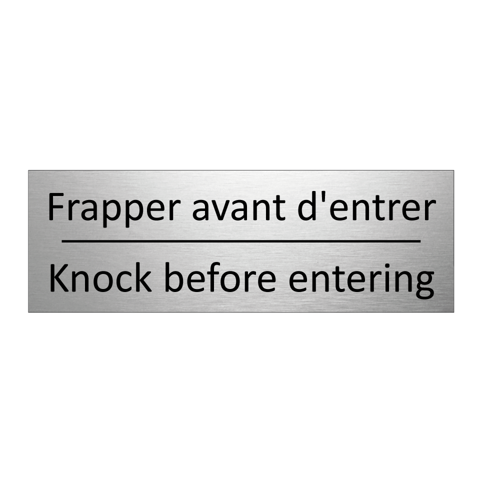 Frapper avant d'entrer - Knock before entering