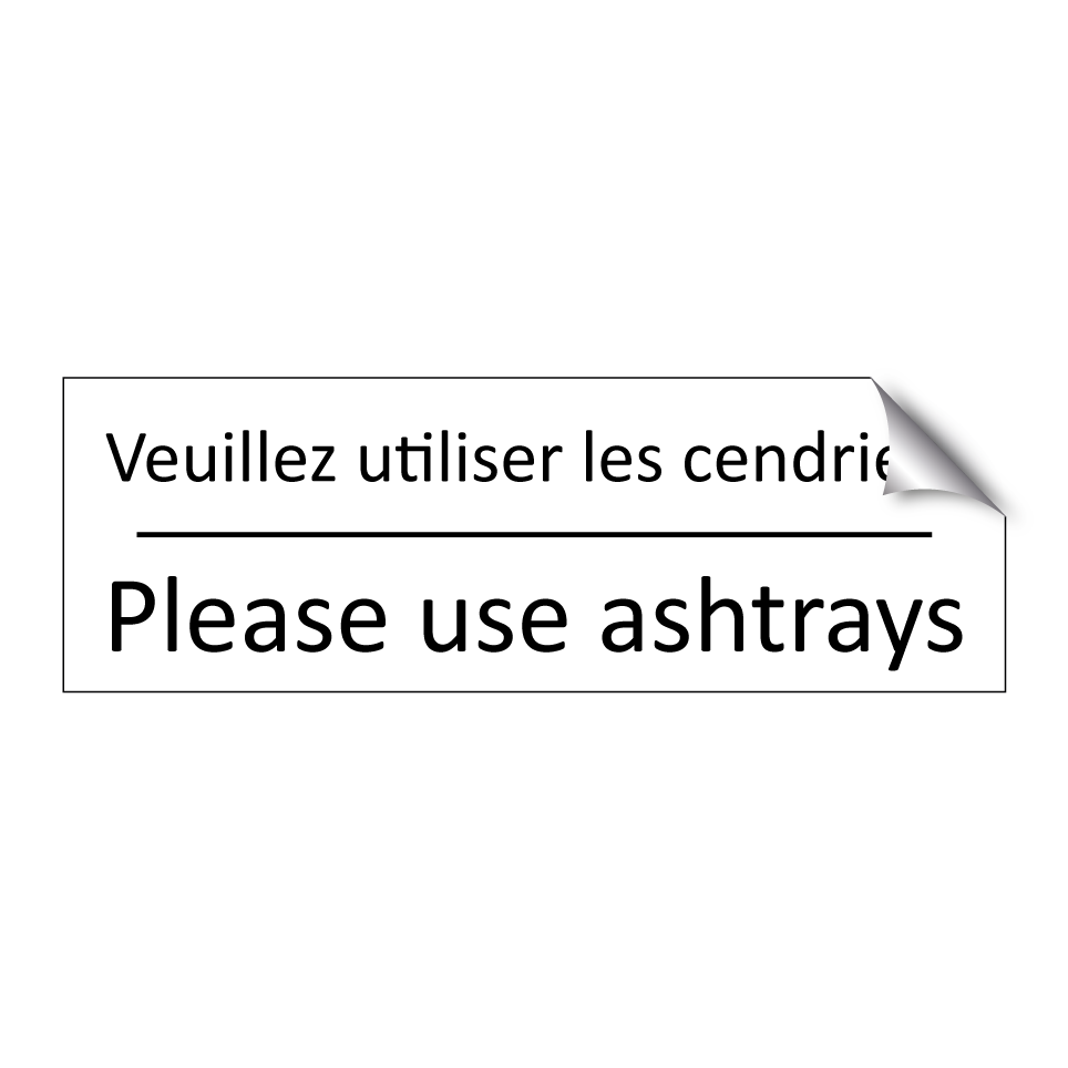 Veuillez utiliser les cendriers /.../ - Please use ashtrays