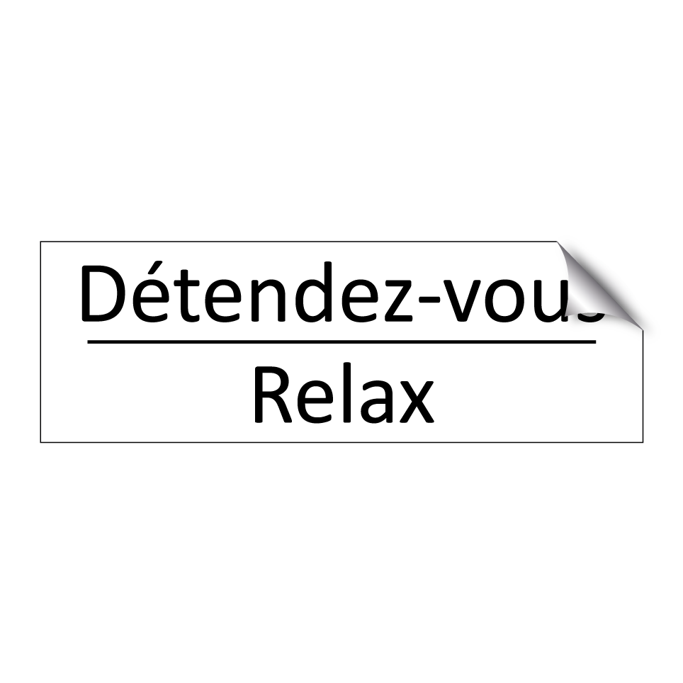 Détendez-vous - Relax