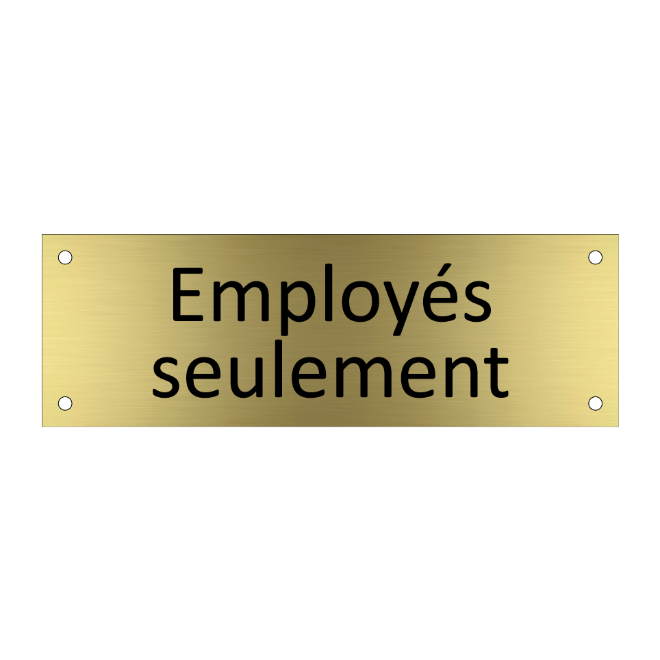 Employés seulement