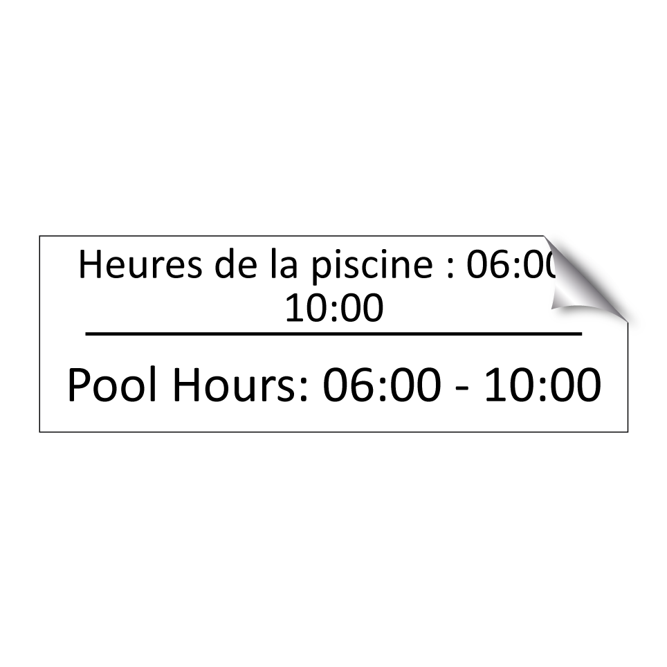 Heures de la piscine : 06:00 -  /.../ - Pool Hours: 06:00 - 10:00