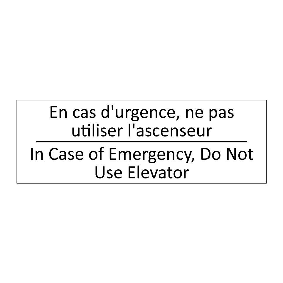 En cas d'urgence, ne pas utiliser  /.../ - In Case of Emergency, Do Not Use  /.../