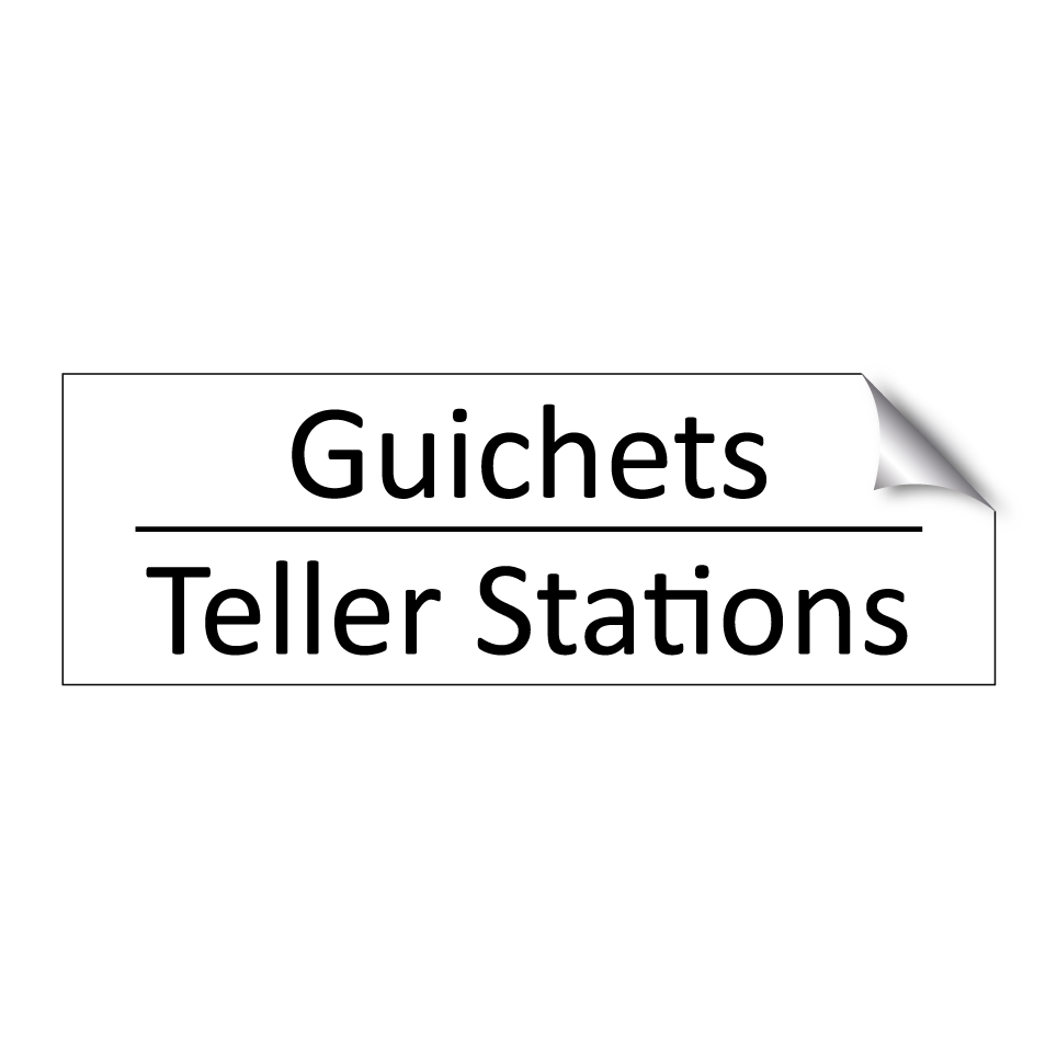 Guichets - Teller Stations