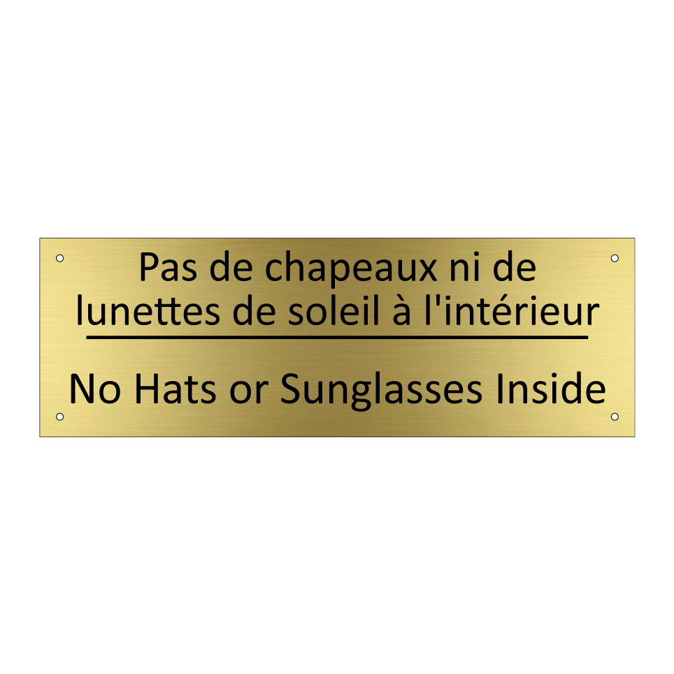 Pas de chapeaux ni de lunettes  /.../ - No Hats or Sunglasses Inside