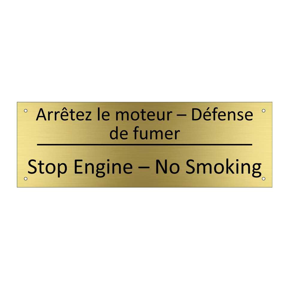 Arrêtez le moteur – Défense de  /.../ - Stop Engine – No Smoking