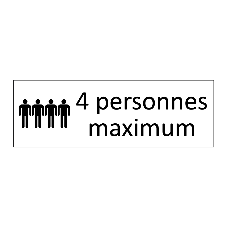 4 personnes maximum