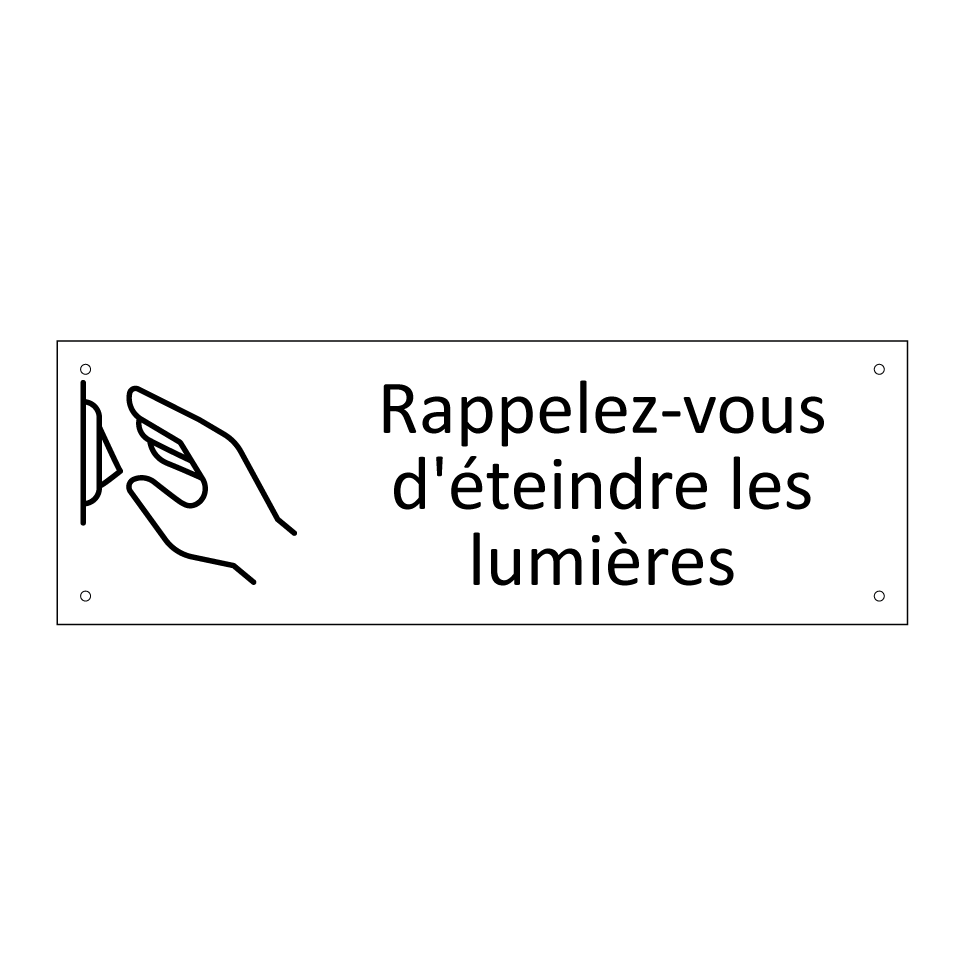 Rappelez-vous d'éteindre les lumières