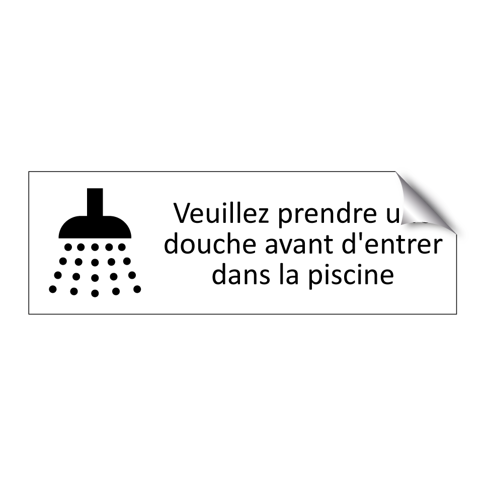 Veuillez prendre une douche avant d'entrer dans la piscine