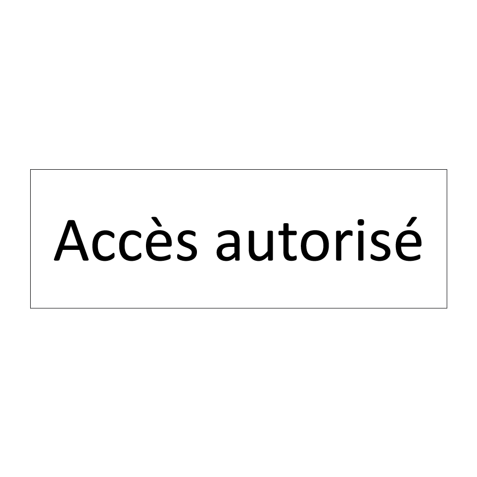 Accès autorisé