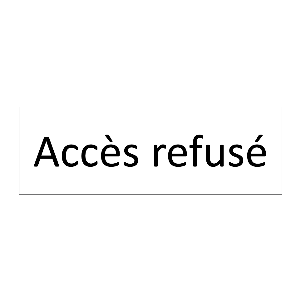 Accès refusé