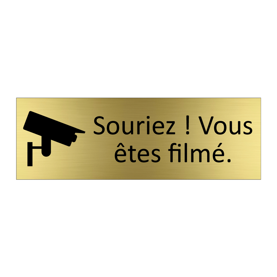 Souriez ! Vous êtes filmé.