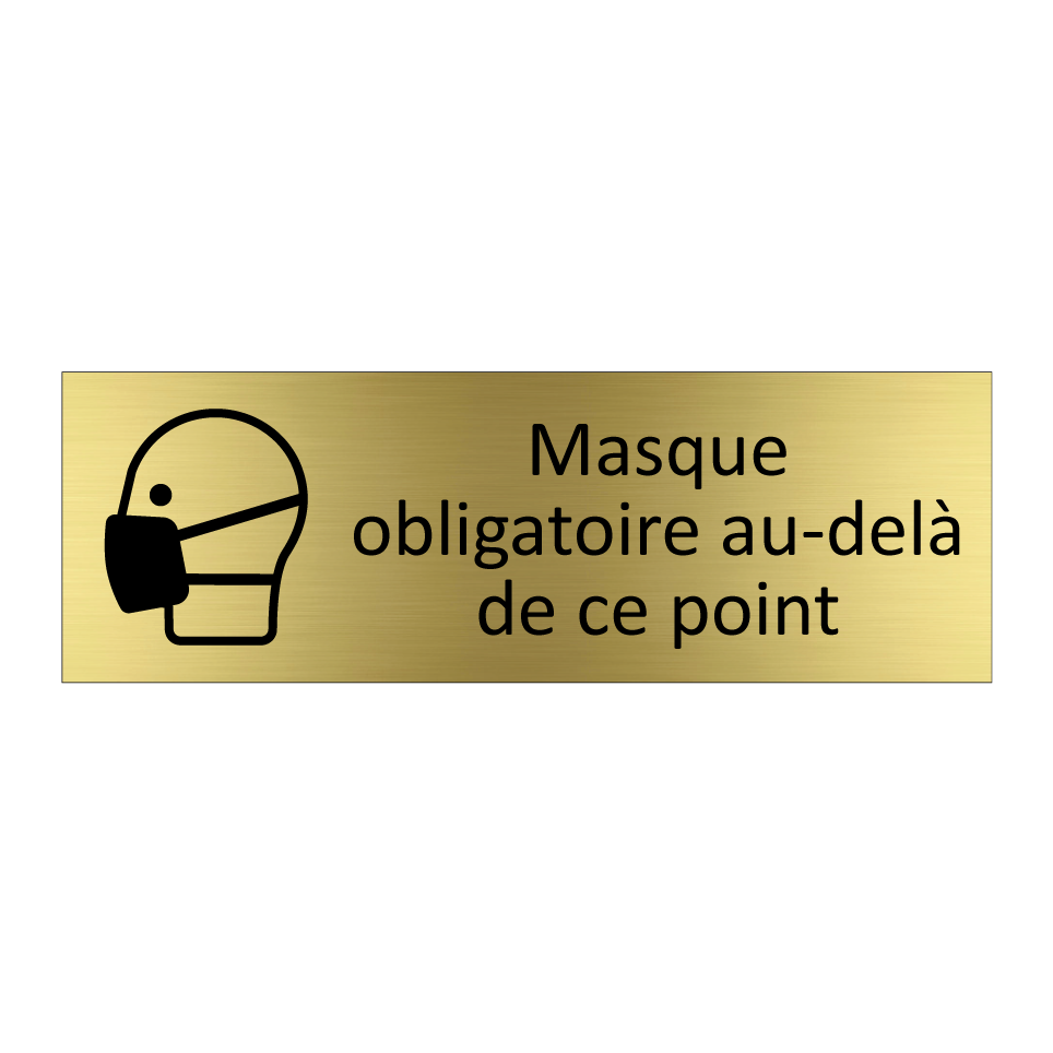 Masque obligatoire au-delà de ce point
