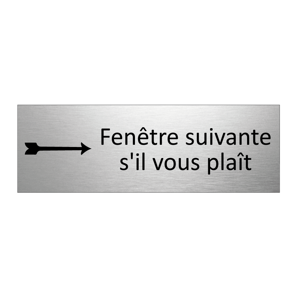 Fenêtre suivante s'il vous plaît