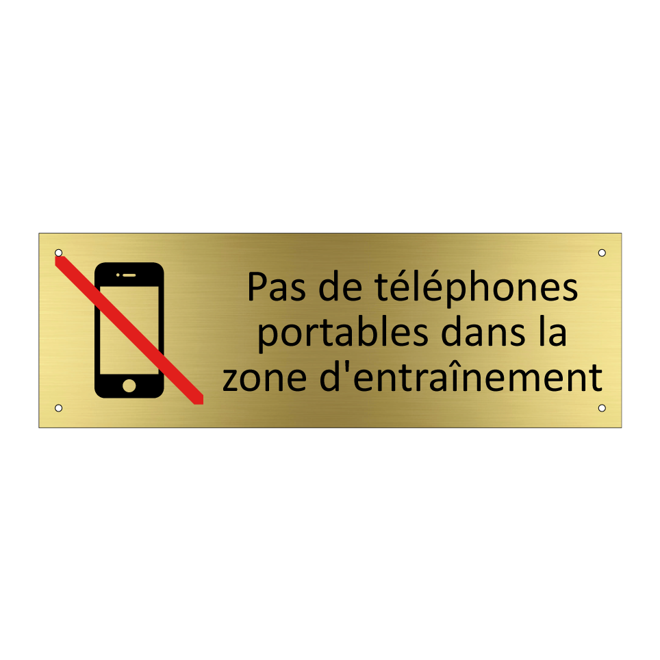 Pas de téléphones portables dans la zone d'entraînement