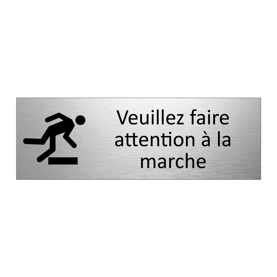 Veuillez faire attention à la marche