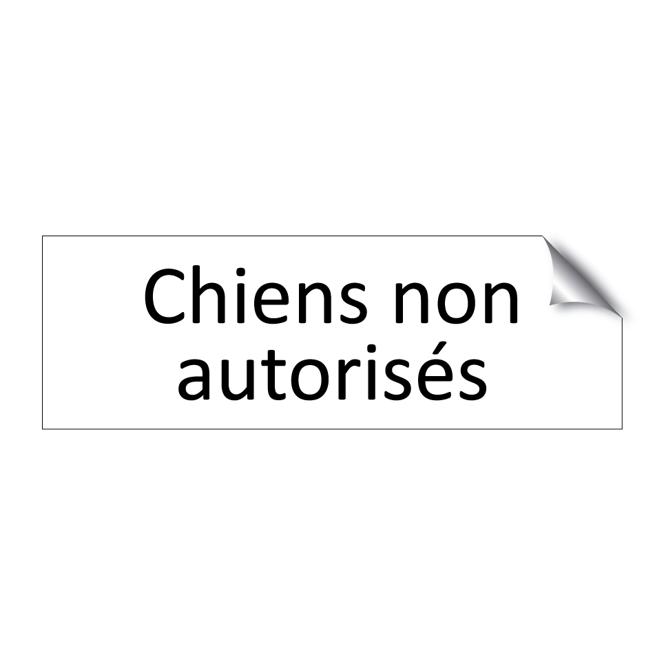 Chiens non autorisés