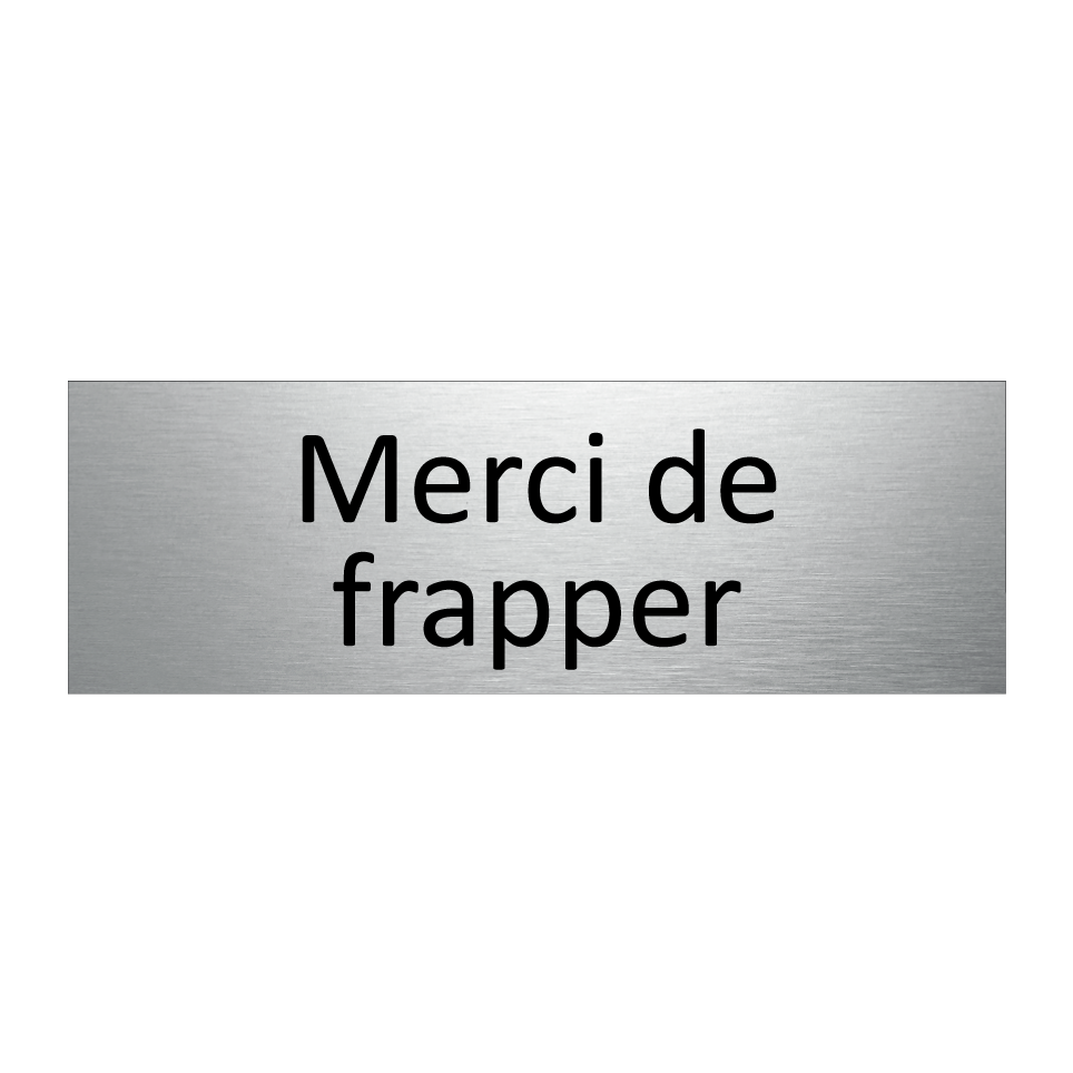 Merci de frapper