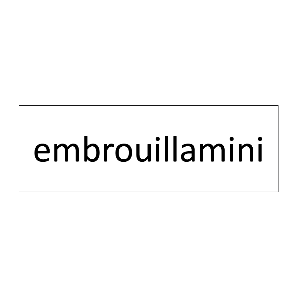 embrouillamini & embrouillamini & embrouillamini & embrouillamini & embrouillamini & embrouillamini